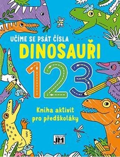 Obrázek z Kniha aktivit pro předškoláky - Učíme se psát čísla / Dinosauři